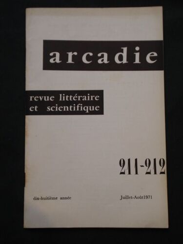 Arcadie.  Revue Littéraire Et Scientifique.  N° 211-212