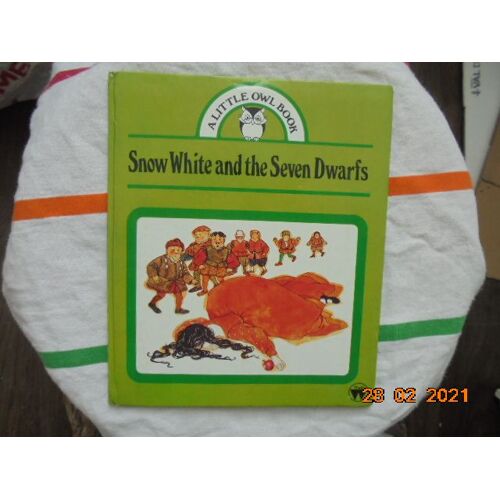 Snow White And The Seven Dwarfs. A Little Owl Book.