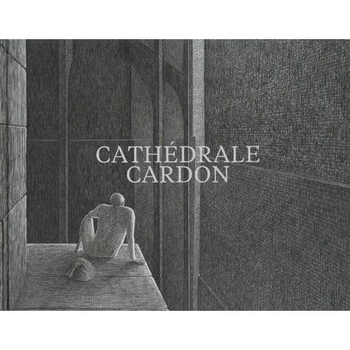 Cathédrale Cardon