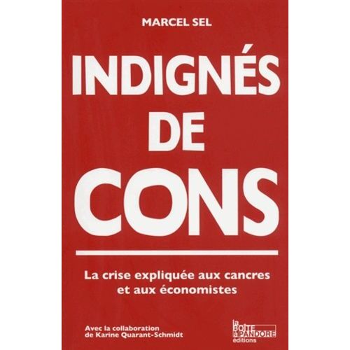 Indignés De Cons !