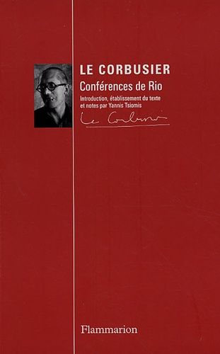 Conférences De Rio - Le Corbusier Au Brésil - 1936