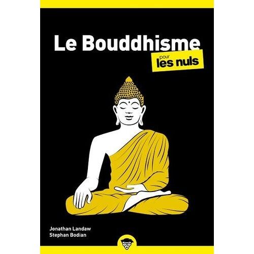 Le Bouddhisme Pour Les Nuls