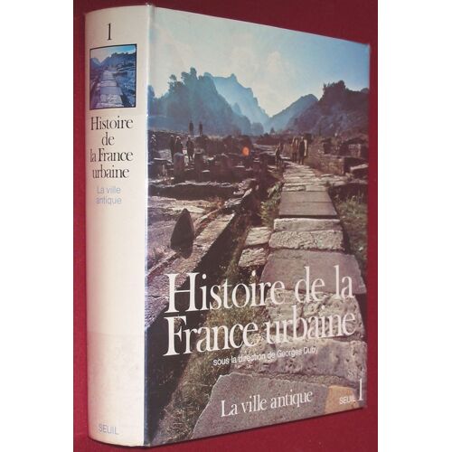 Histoire De La France Urbaine.Tome.1.La Ville Antique