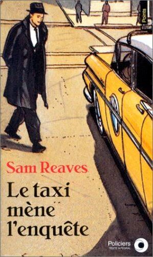 Le Taxi Mène L'enquête