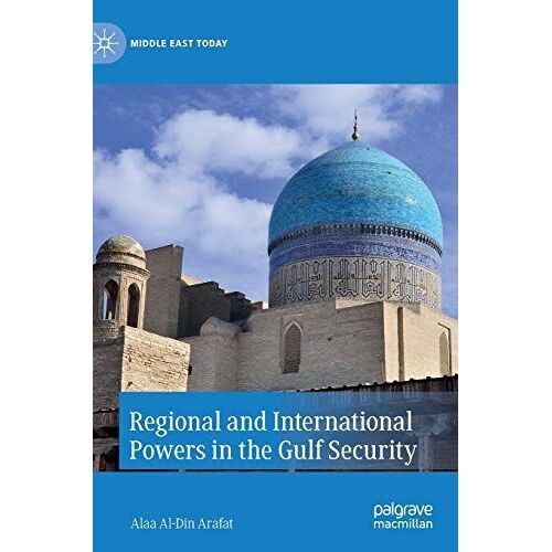 Regional And International Powers In The Gulf Security
