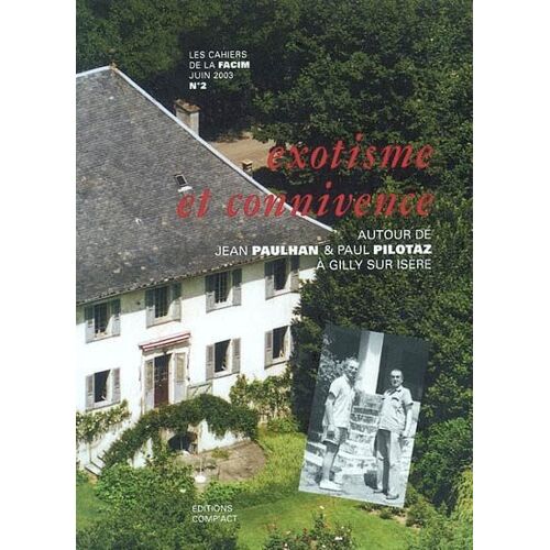 Exotisme Et Connivence - Cahiers De La Facim Juin 2003 N 2