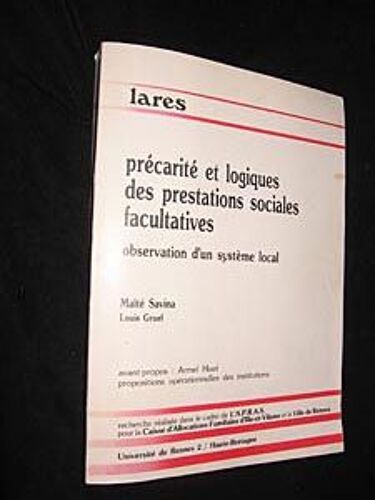 Précarité Et Logiques Des Prestations Sociales Facultatives, Observation D Un Système Local