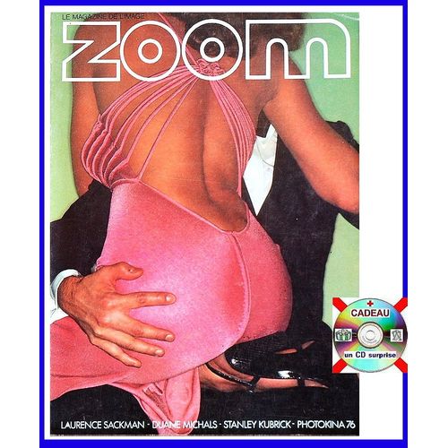 Zoom 40 _ La Revue Photo Qui Dérange, Entre Scandales Et Photos Interdites ... +++ 1 Cd Surprise .. Offert En Cadeau -