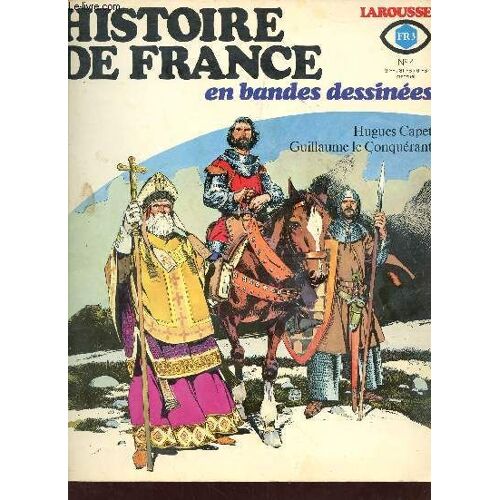 La Race Des Capets Cap Sur L Angleterre - Histoire De France En Bandes Dessinées N°4.