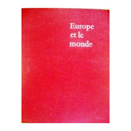 Europe Et Le Monde