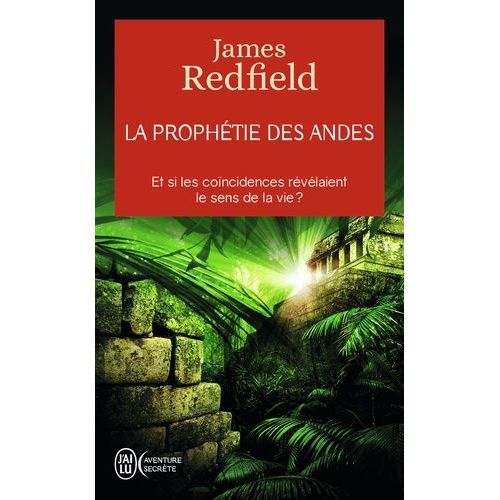La Prophétie Des Andes