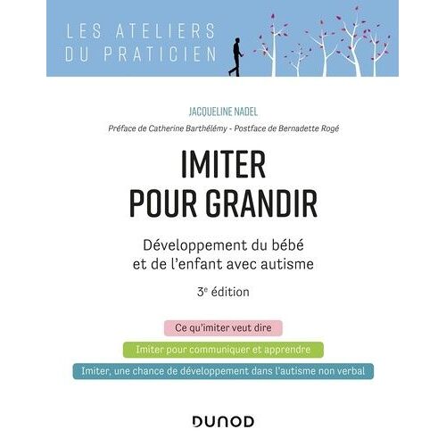 Imiter Pour Grandir - Développement Du Bébé Et De L'enfant Avec Autisme