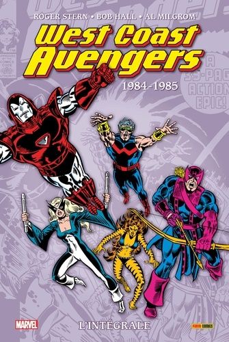West Coast Avengers L'intégrale - 1984-1985