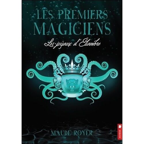 Les Premiers Magiciens - Tome 3 - Les Joyaux D'eliambre