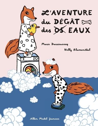 L'aventure Du Dégât Des - Os Eaux