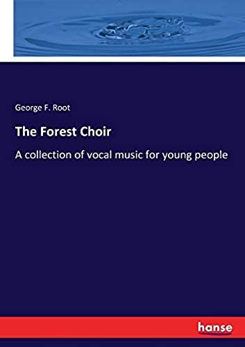The Forest Choir