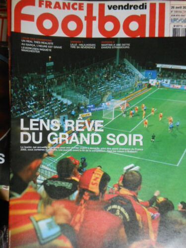 France Football Bis  N° 2924 : Lens Reve Du Grand Soir/Real/Lille/Barca