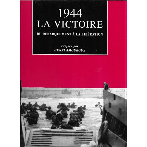 1944 - La Victoire - Debarquement À Liberation