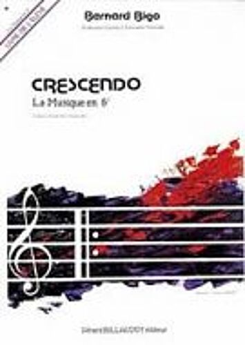 Bigo : Crescendo - La Musique En Sixieme - Eleve