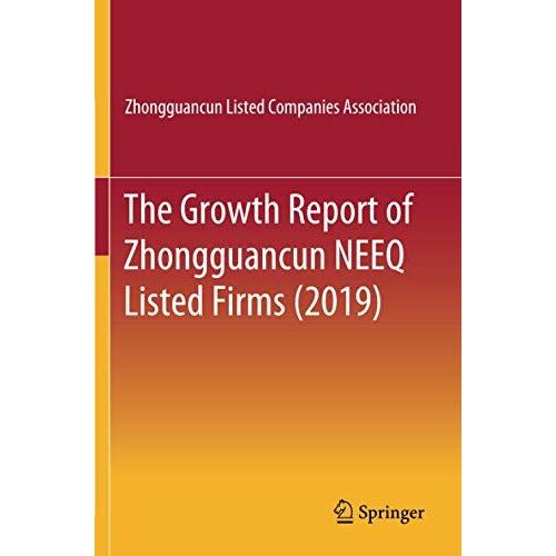 The Growth Report Of Zhongguancun Neeq Listed Firms (2019)