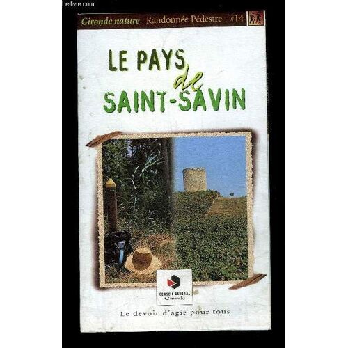 Le Pays De Saint-Savin - Randonnee Pedestre #14