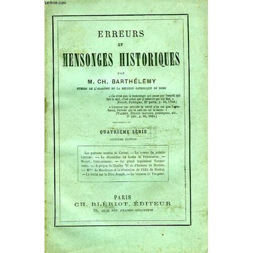 Erreurs Et Mensonges Historiques, 4e Serie