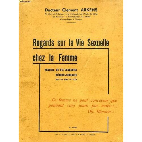 Regards Sur La Vie Sexuelle Chez La Femme