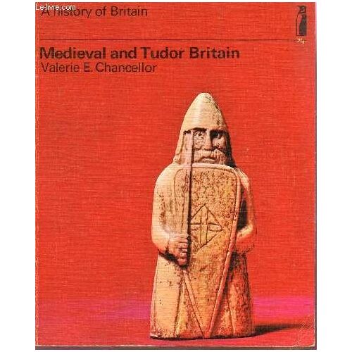 Medieval And Tudor Britain