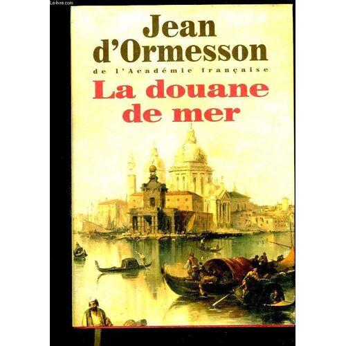 La Douane Mer