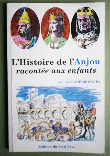 L'histoire De L'anjou Racontée Aux Enfants