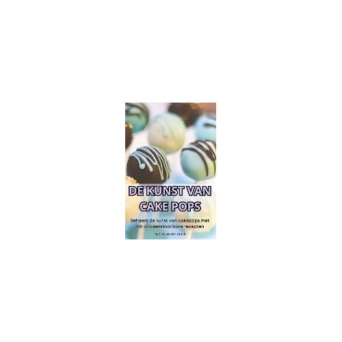 De Kunst Van Cake Pops