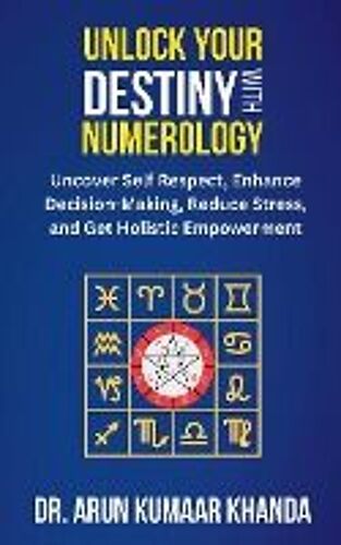 Unlock Your Destiny With Numerology