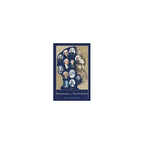 The Statisticians And Their Statistics