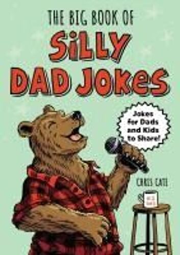 The Big Book Of Silly Dad Jokes