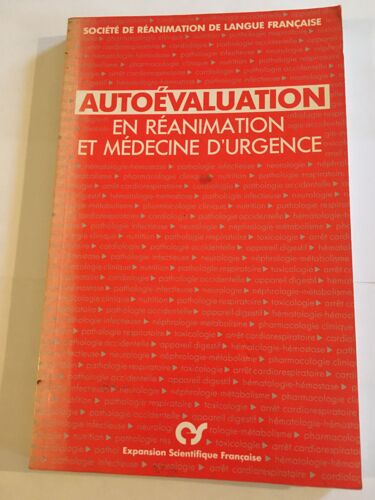 Autoévaluation En Réanimation Et Médecine D'urgence
