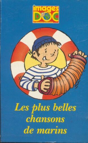Images Doc - Les Plus Belles Chansons De Marins