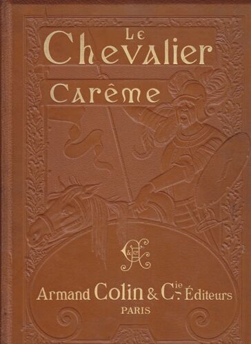 Le Chevalier Carême