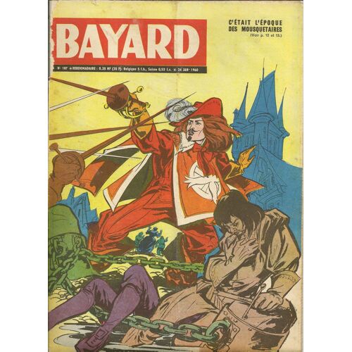 Bayard  N° 187 : C'était L'époque Des Mousquetaires