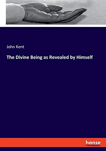 The Divine Being As Revealed By Himself
