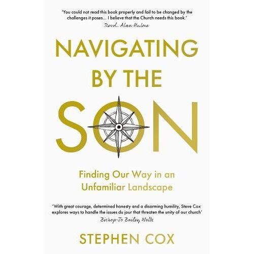Navigating By The Son : Finding Our Way In An Unfamiliar Landscape