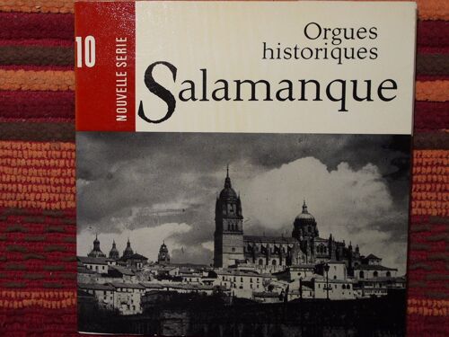 Orgues Historiques N°10 Salamanque Francis Chapelet