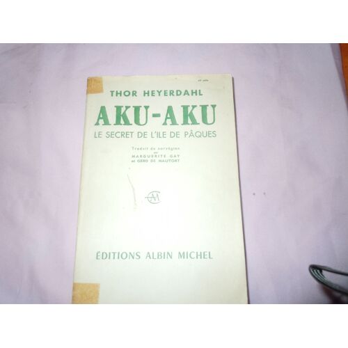 Aku-Aku, Le Secret De L'ile De Paques