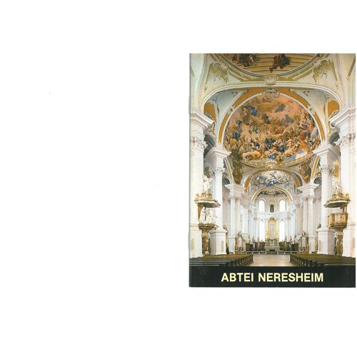 Abtei Neresheim. Text Bernhard Schütz. Fotos Wolf-Christian Von Der Mülbe. (Großer Kunstführer). Broché Édition En Allemand