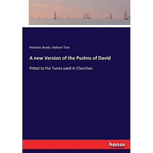 A New Version Of The Psalms Of David
