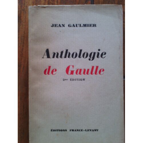 Anthologie De Gaulle