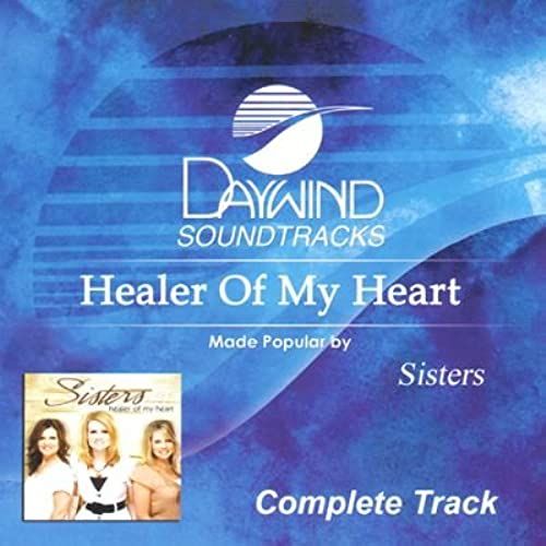 Healer Of My Heart (Complete) [Accompaniment/Performance Track]