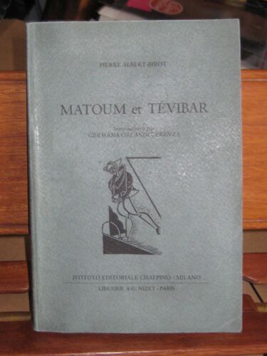 Matoum Et Tévibar Ou Histoire Édifiante Et Récréative Du Vrai Et Du Faux Poète