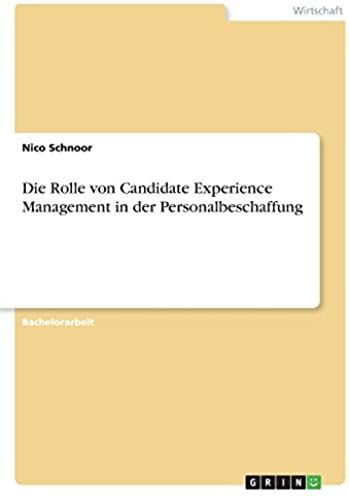 Die Rolle Von Candidate Experience Management In Der Personalbeschaffung