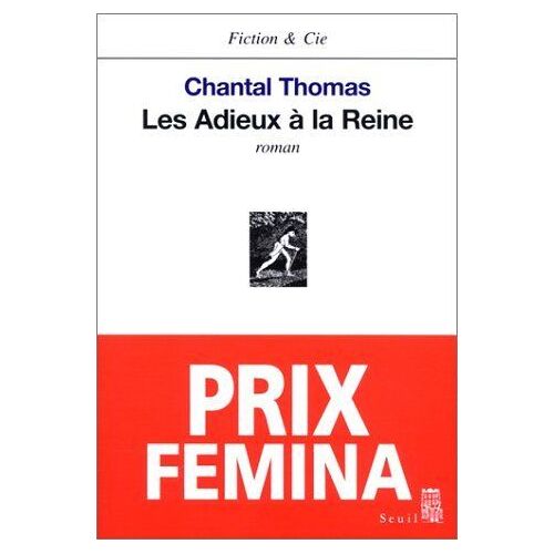 Les Adieux À La Reine - Prix Fémina 2002