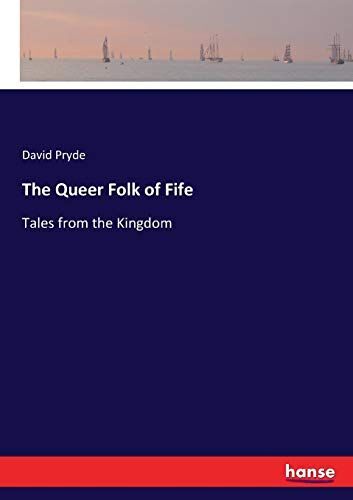 The Queer Folk Of Fife